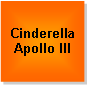 Textruta: CinderellaApollo III